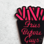 Fries Before Guys Prop